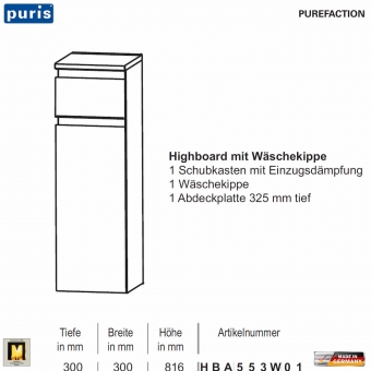 Puris Purefaction Highboard - 1 Wäschekippe / 1 Auszug - 30 cm Breite 